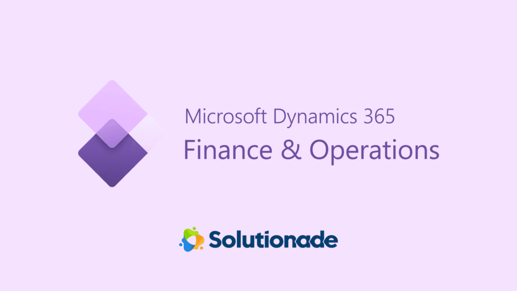 Dynamics 365 Finance and Operations